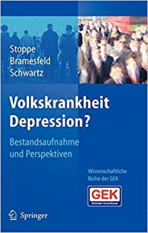  Volkskrankheit Depression?: Bestandsaufnahme und Perspektiven (German Edition) 