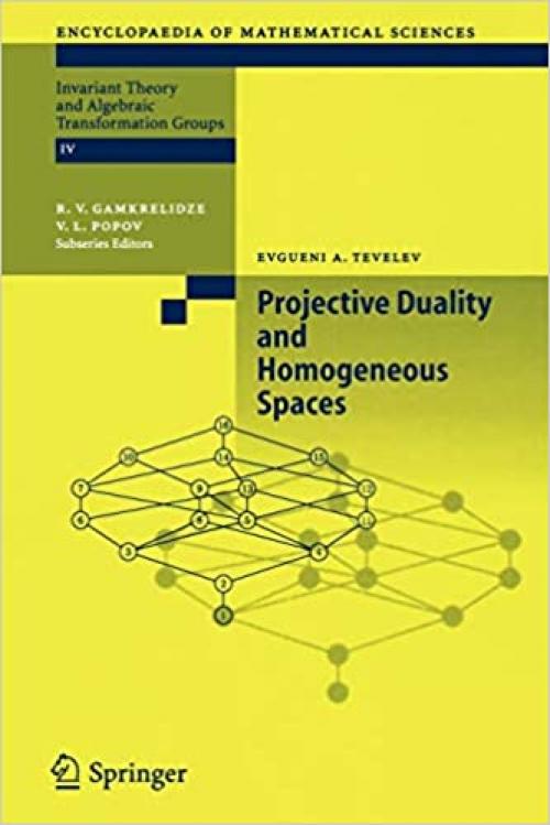  Projective Duality and Homogeneous Spaces (Encyclopaedia of Mathematical Sciences (133)) 