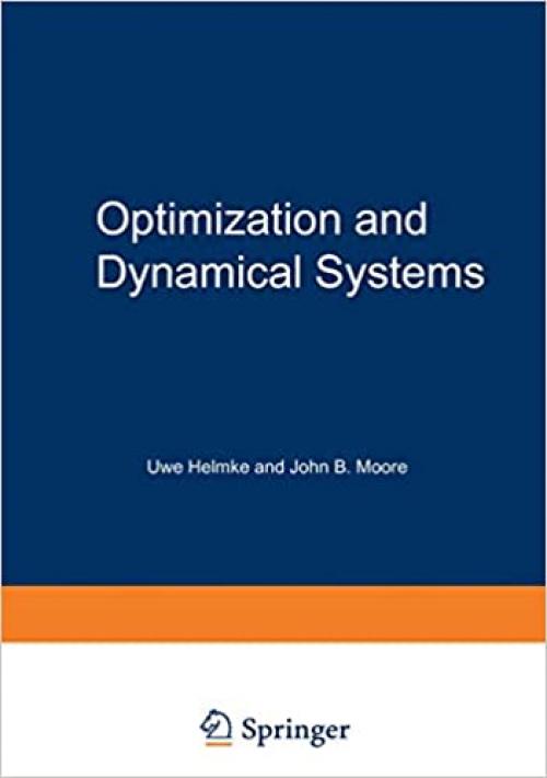  Optimization and Dynamical Systems (Communications and Control Engineering) 