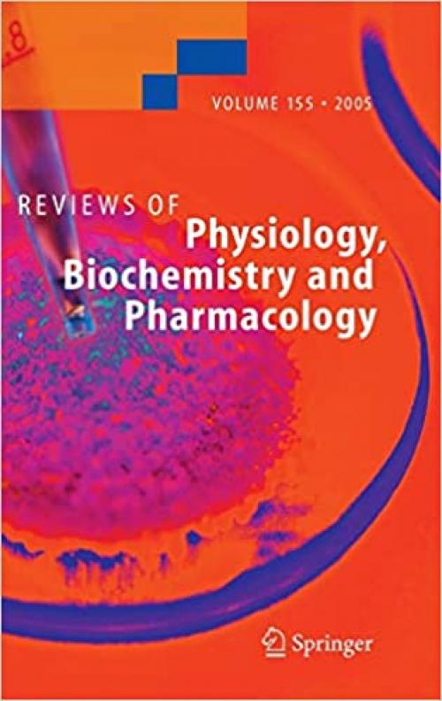  Reviews of Physiology, Biochemistry and Pharmacology 155 