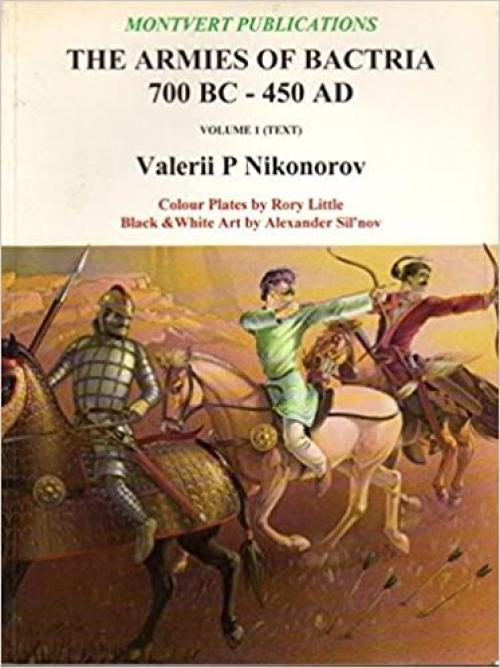  Armies of Bactria 700BC-450AD 