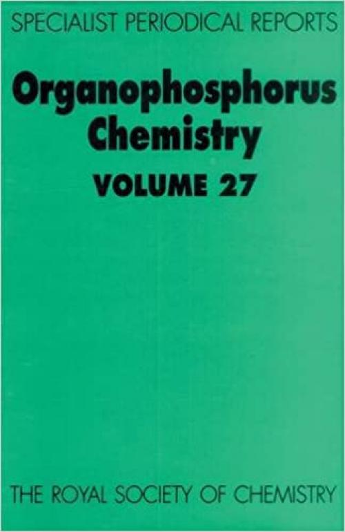  Organophosphorus Chemistry: Volume 1 (Specialist Periodical Reports) 