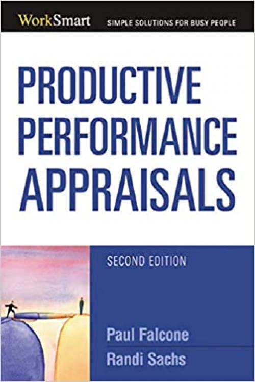  Productive Performance Appraisals (Worksmart Series) 