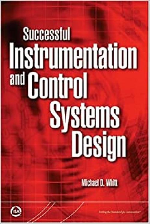  Successful Instrumentation and Control Systems Design 