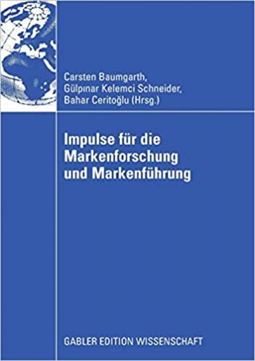  Impulse für die Markenforschung und Markenführung (German Edition) 