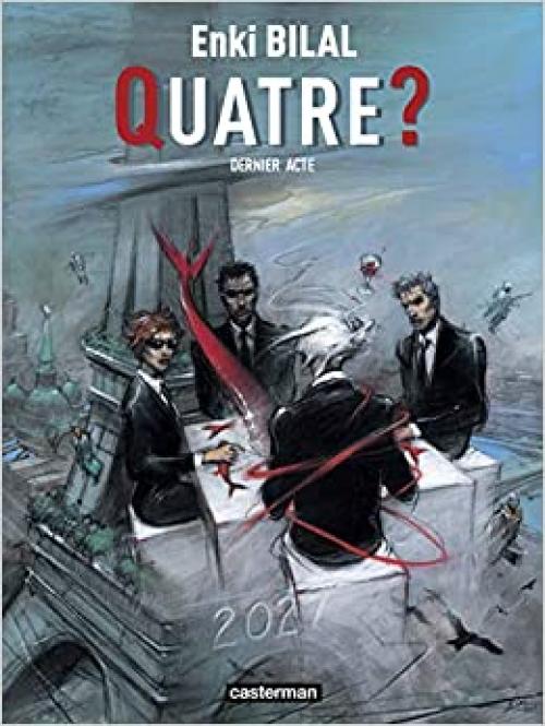  Quatre ?: Dernier acte (Monstre (4)) (French Edition) 