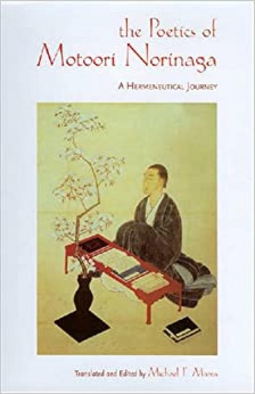  The Poetics of Motoori Norinaga: A Hermeneutical Journey 