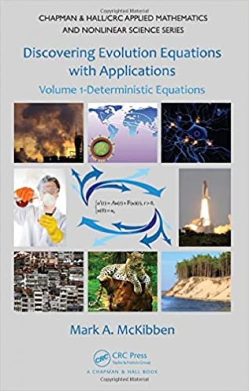  Discovering Evolution Equations with Applications: Volume 1-Deterministic Equations (Chapman & Hall/CRC Applied Mathematics & Nonlinear Science) 