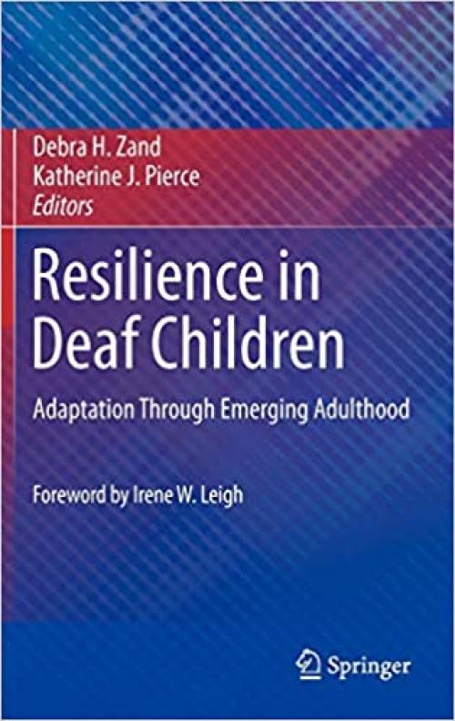  Resilience in Deaf Children: Adaptation Through Emerging Adulthood 