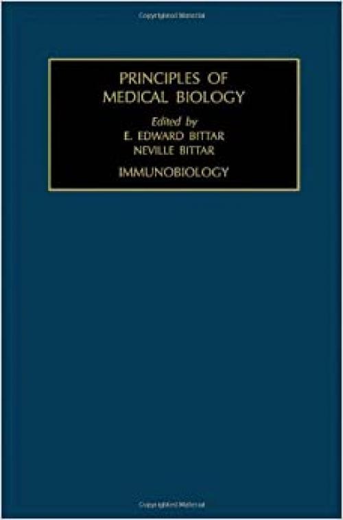  Immunobiology (Principles of Medical Biology) (Vol 6) 