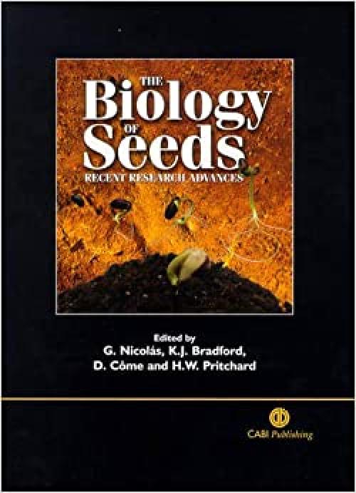  The Biology of Seeds: Recent Research Advances 