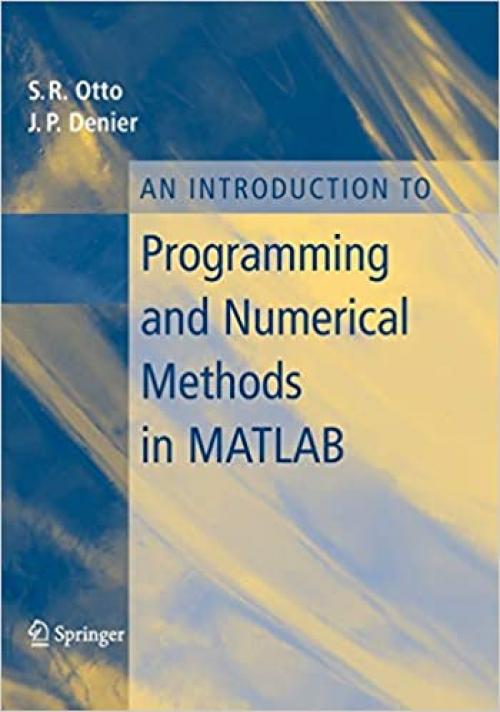  An Introduction to Programming and Numerical Methods in MATLAB 