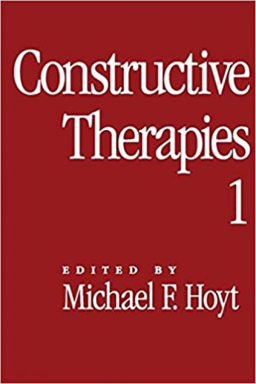  Constructive Therapies: Volume 1 