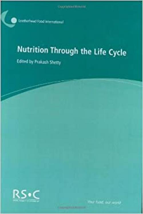  Nutrition Through the Life Cycle 