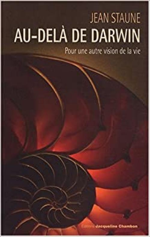  Apres darwin: Pour une autre vision de la vie (Chambon essais) (French Edition) 