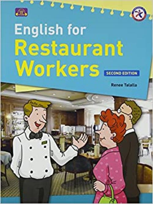  English for Restaurant Workers, Second Edition (with Audio CD and Answer Key) 