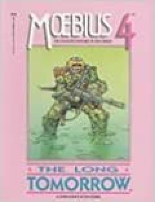  Moebius 4: The Long Tomorrow and Other Science Fiction Stories 