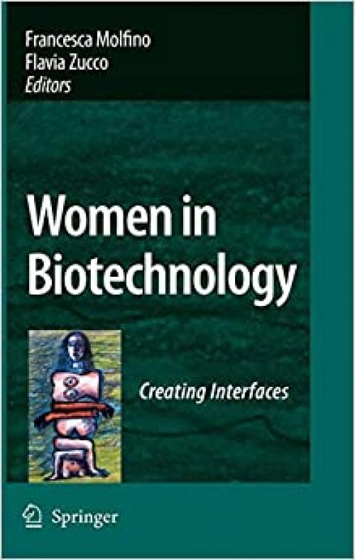  Women in Biotechnology: Creating Interfaces 