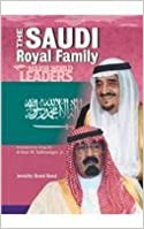  The Saudi Royal Family (Major World Leaders) 