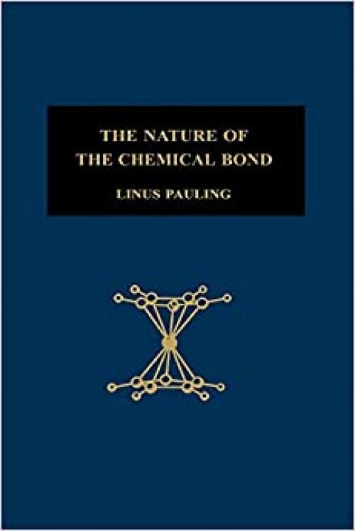  The Nature of the Chemical Bond and the Structure of Molecules and Crystals: An Introduction to Mode 