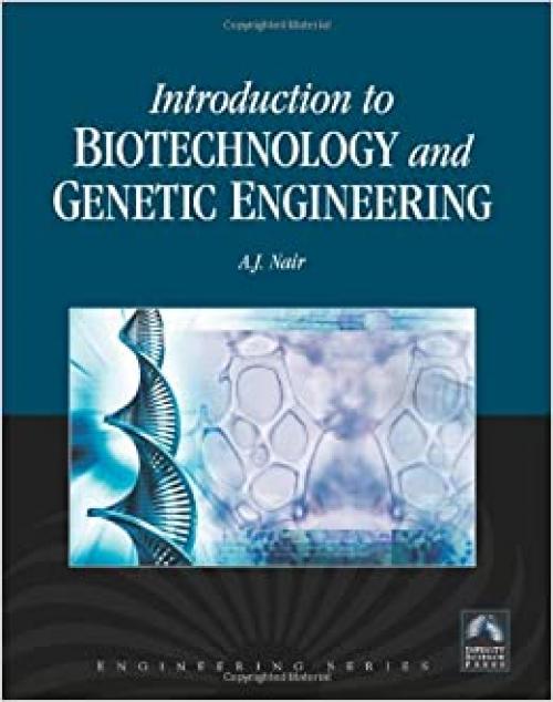  Introduction To Biotechnology And Genetic Engineering 