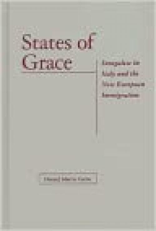  States of Grace: Senegalese in Italy and the New European Immigration 