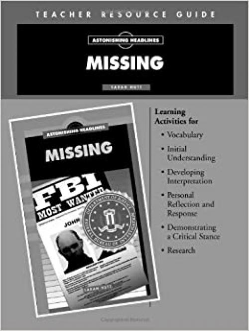  Missing Teacher's Resource Guide- Astonishing Headlines 