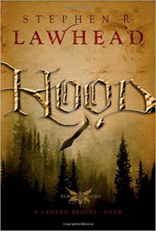  Hood (The King Raven Trilogy, Book 1) 