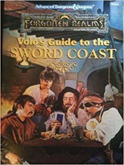  Volo's Guide to the Sword Coast (Advanced Dungeons & Dragons, 2nd Edition : Forgotten Realms, Official Game Accessory, No 9460) (No 2) 