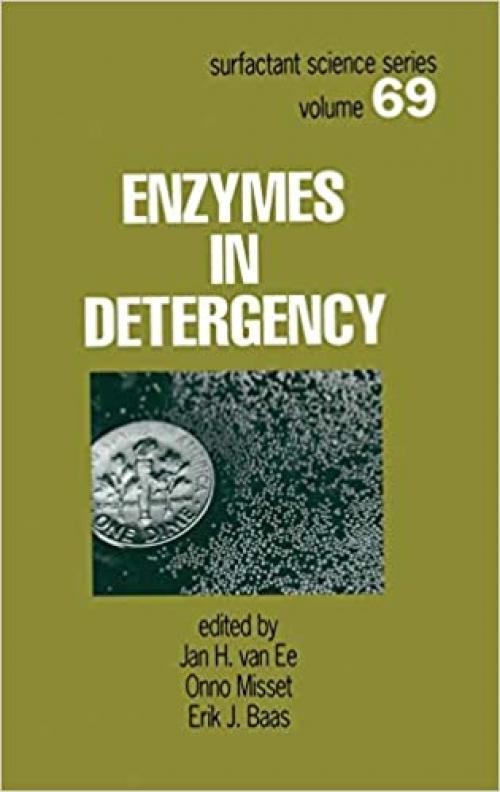  Enzymes in Detergency (Surfactant Science) 