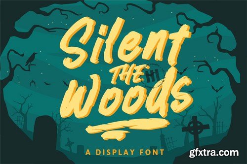 Silent The Woods