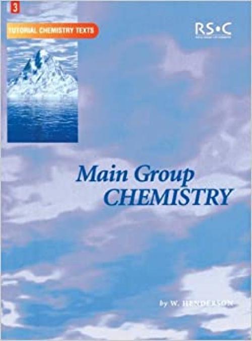  Main Group Chemistry (Tutorial Chemistry Texts) 