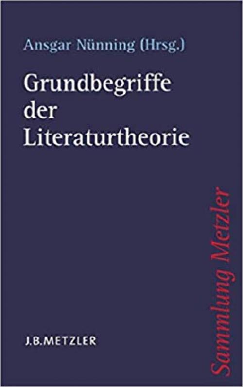  Grundbegriffe der Literaturtheorie (Sammlung Metzler) (German Edition) 