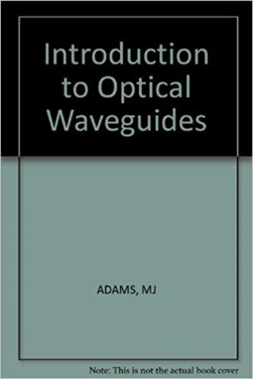  An Introduction to Optical Waveguide 