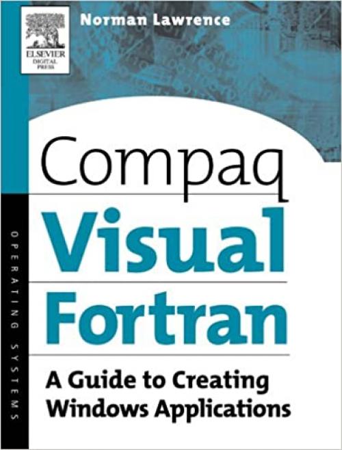  Compaq Visual Fortran: A Guide to Creating Windows Applications 