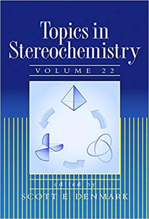  Topics in Stereochemistry (Topics in Stereochemistry (Discontinued)) 