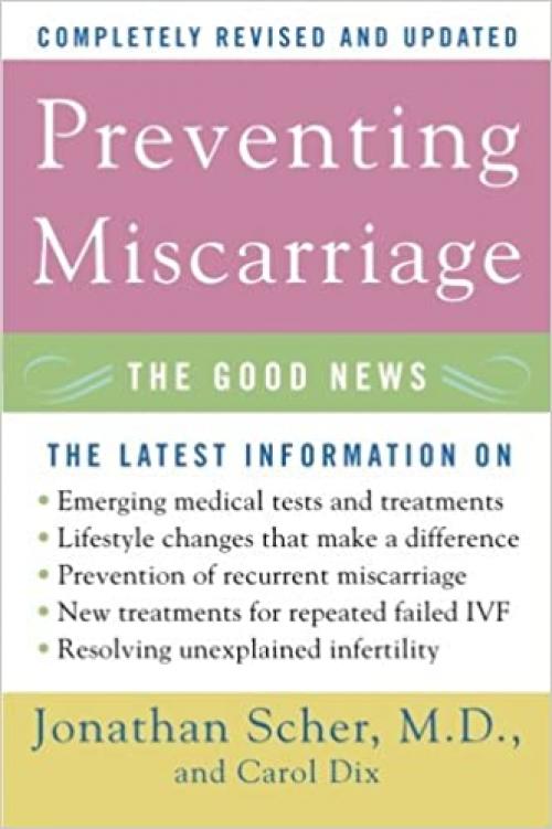  Preventing Miscarriage: The Good News 