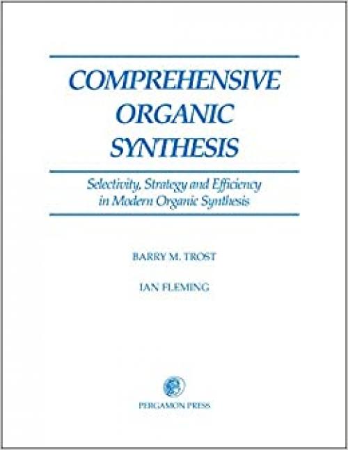  Comprehensive Organic Synthesis 