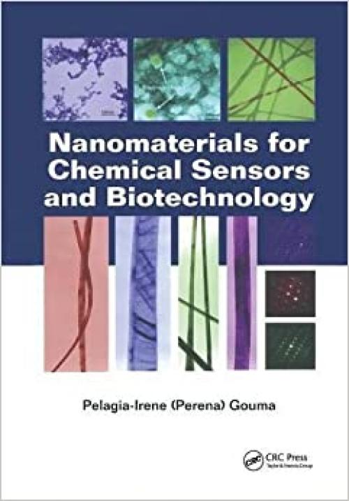  Nanomaterials for Chemical Sensors and Biotechnology 