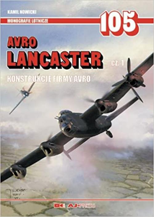  Avro Lancaster Cz. 1: Konstrukcje Firmy Avro 