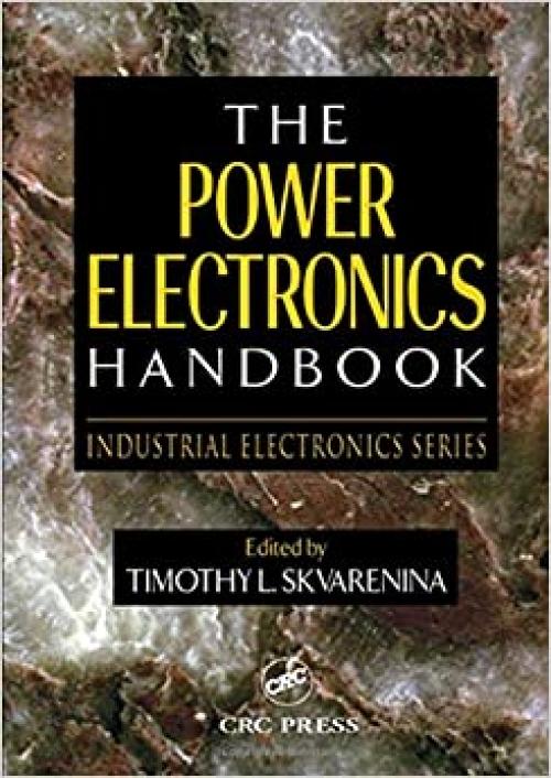  The Power Electronics Handbook (Industrial Electronics) 