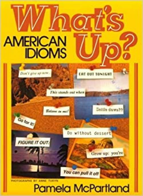  What's Up?: American Idioms 