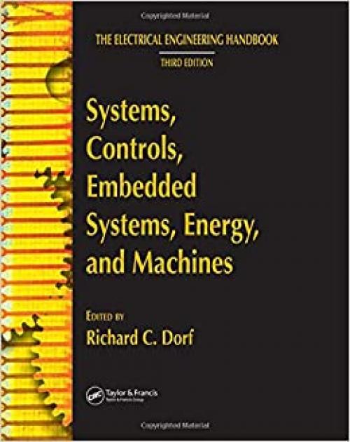  Systems, Controls, Embedded Systems, Energy, and Machines (The Electrical Engineering Handbook) 