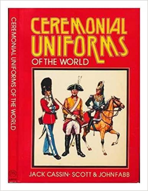  Ceremonial Uniforms of the World 