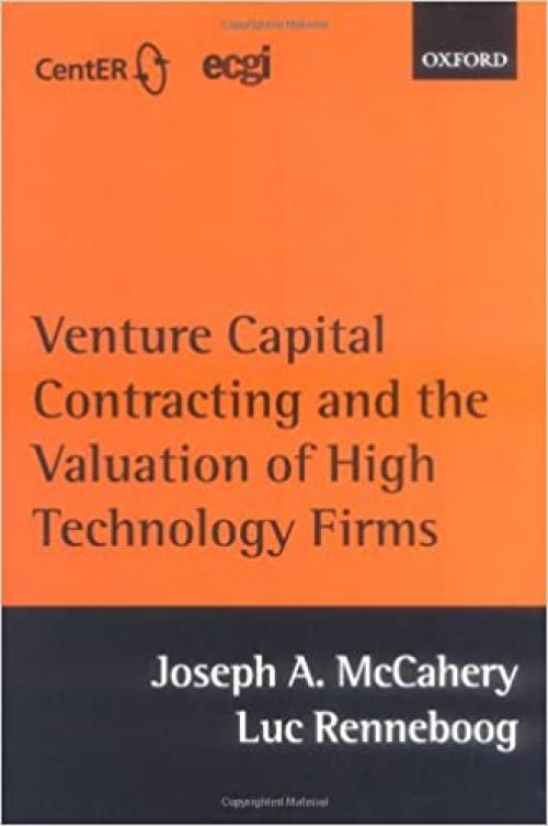  Venture Capital Contracting and the Valuation of High-technology Firms 