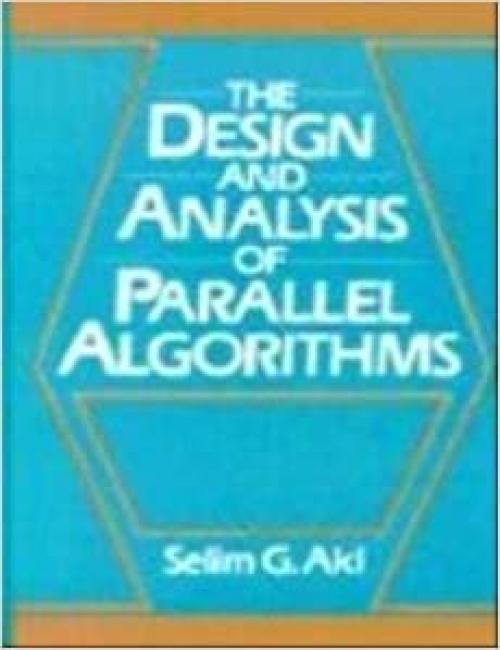  The Design and Analysis of Parallel Algorithms 