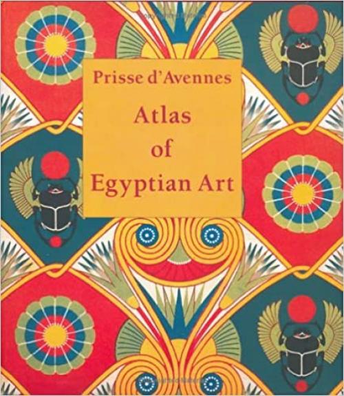  Atlas of Egyptian Art 