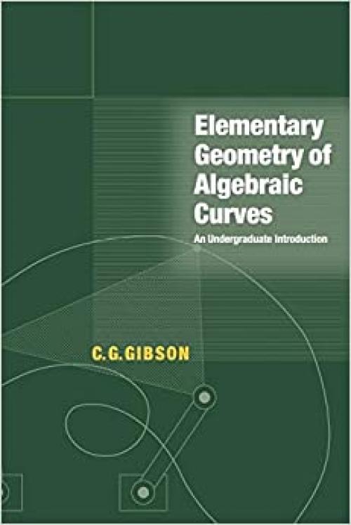  Elementary Geometry of Algebraic Curves 