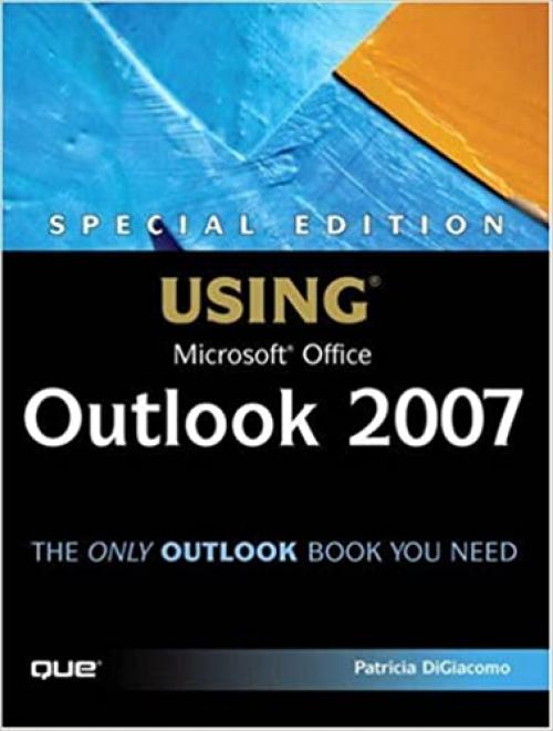  Using Microsoft Office Outlook 2007 