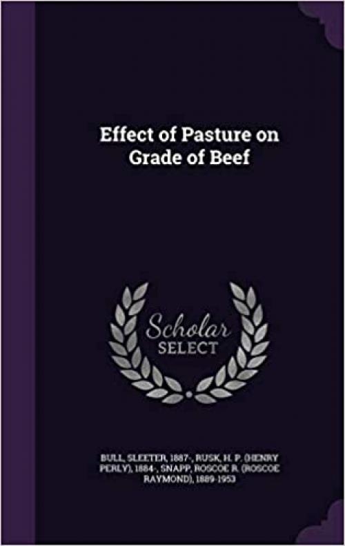  Effect of Pasture on Grade of Beef 